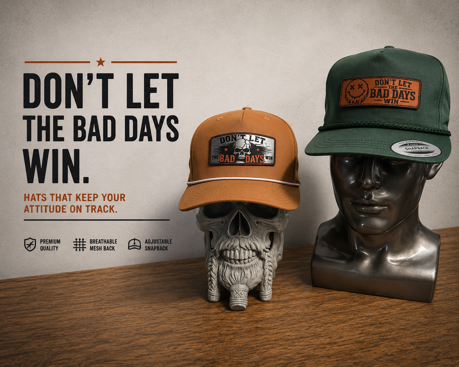 Don't Let the Bad Days Win
