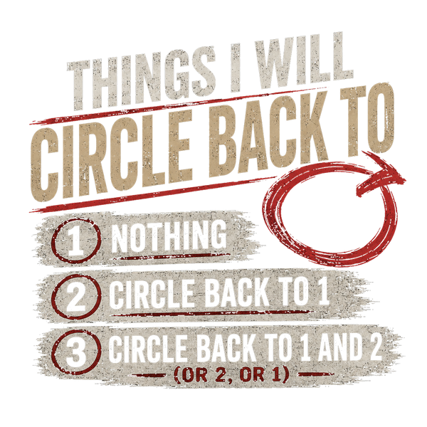 Things I Will Circle Back To T-Shirt
