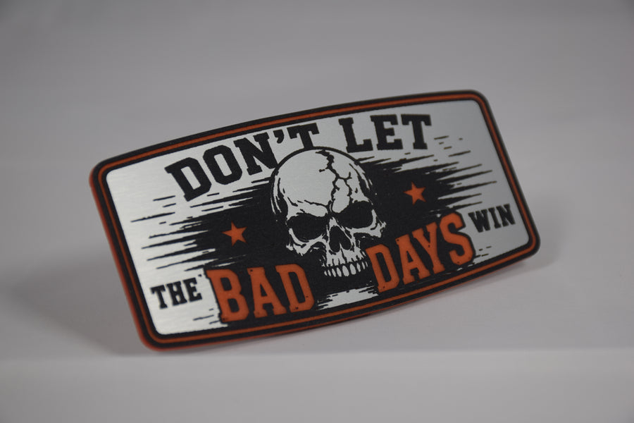 Don’t Let the Bad Days Win