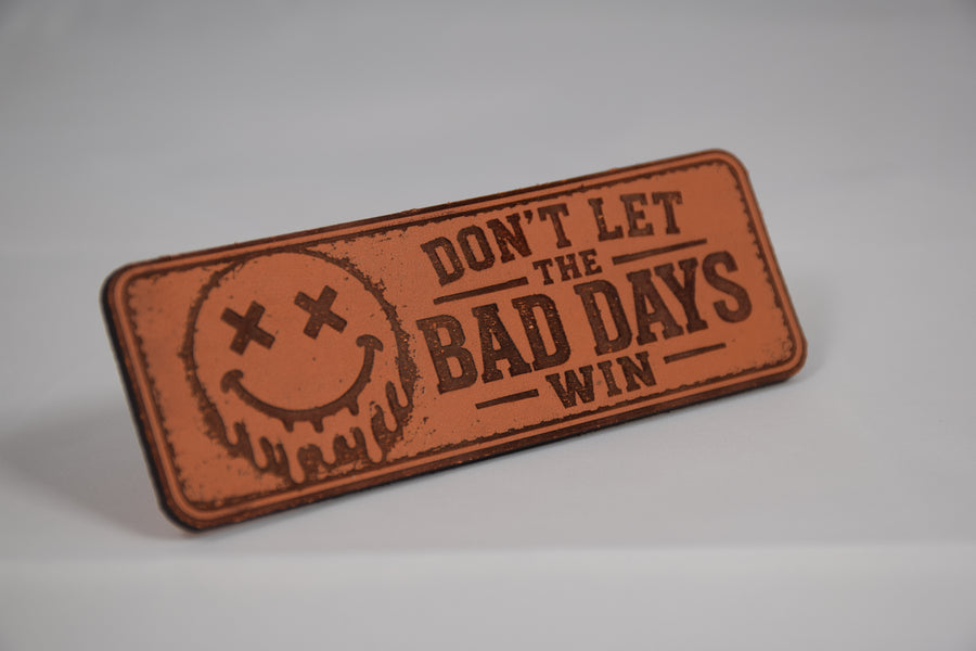 Don’t Let the Bad Days Win